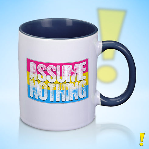 Assume Nothing Pansexual Pride Flag Color Accent Mug